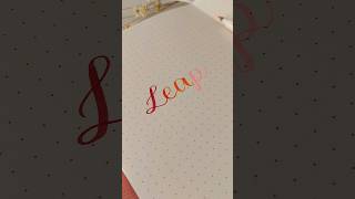 Just another extra day! "LEAP" #leapyear #LeapDay #LeapYear2024 #29th #extraday #calligraphy #shorts