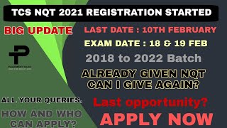 TCS NQT 2021 Date Announced | Last Date to apply 10th February | 2018 to 2022 Batch #TCS Apply now