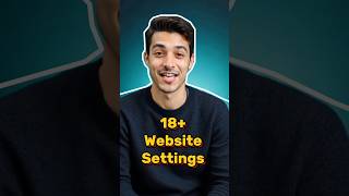 18+ Website Settings 🔥😱....#tech #growth #trick #shortfeed #shorts #viralshorts #techshorts