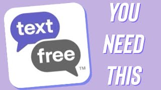 You NEED TextFree!