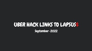 Uber Hack Links to LAPSUS$ Threat Group | Uber Update on Security breach