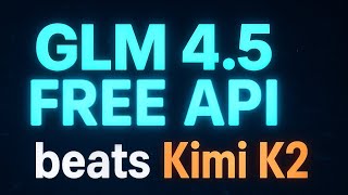 GLM 4.5 Free API