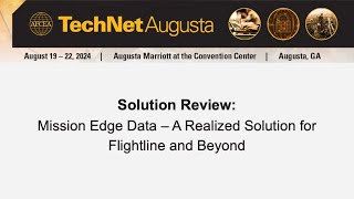 Solution Review: Mission Edge Data – A Realized Solution for Flightline and Beyond