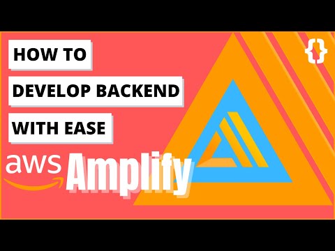 How to Quickly Develop your Back-end Application with AWS Amplify