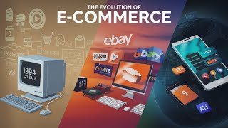 The Evolution of eCommerce: From the 90s to the Future of Online Shopping