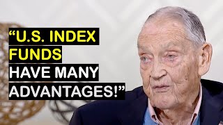 Jack Bogle: Why You Should Invest in U.S. Index Funds