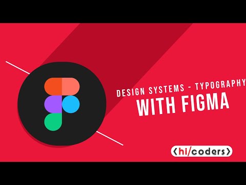 Create Your Design System with Figma - Typography