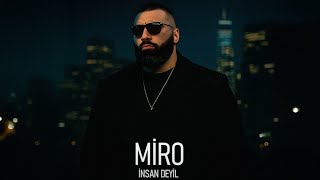 Miro - İnsan Deyil (Prod. by SarkhanBeats)