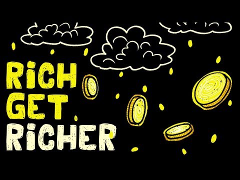Why do the Rich get Richer?