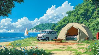 Coastal Camping Vibes ⛺ Calm Summer Lofi Escape 🌿 Lofi Jazz Hip Hop to Relax, Focus & Unwind