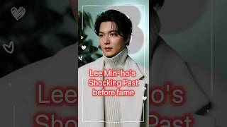 Lee Min-ho’s SHOCKING PAST Before Fame! #kdrama #koreanstar #leeminho