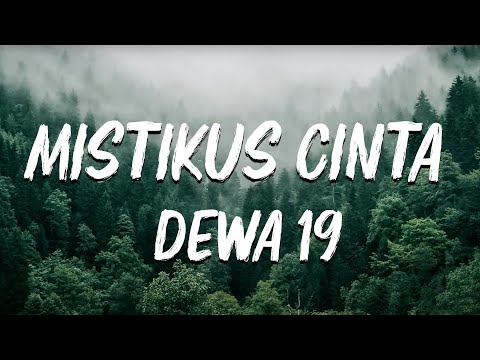 Dewa 19 - Mistikus Cinta | Lirik Lagu