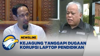 Kejagung Buka Suara Terkait Dugaan Korupsi Laptop Pendidikan [Newsline]