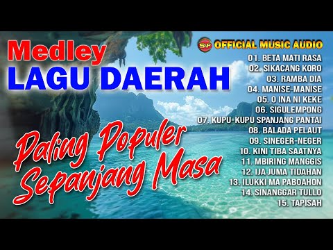 Medley Lagu Daerah Nusantara Paling Populer Sepanjang Masa (Official Music Audio)