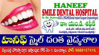 HANEEF SMILE DENTAL HOSPITAL Dr.Md Shafeeq