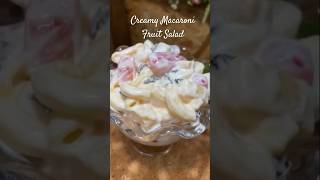 Creamy Macaroni Fruit salad 🇵🇭👩🏻‍🍳 #macaroni #macaronifruitsalad  #macaronirecipe