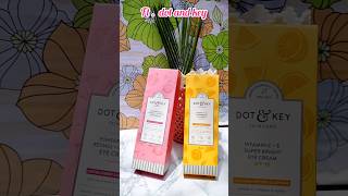 eye creams for dark circle #darkcircles #dotandkey #yt  #brighteningskin #trending #ytshorts #shorts