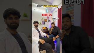 From veterinary to Mbbs Journey🥼l Ep-01 #shorts #mbbs #neet #neetmotivation #viralshorts