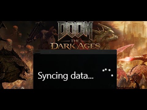 Fix DOOM The Dark Ages Stuck On Syncing Data Screen On PC (Game Pass)