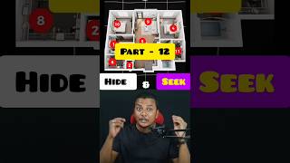 HIDE & SEEK Part - 12