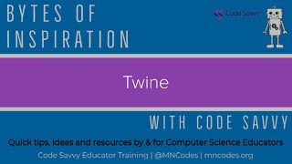Bytes of Inspiration with Code Savvy, Week 6: Storytelling with Twine