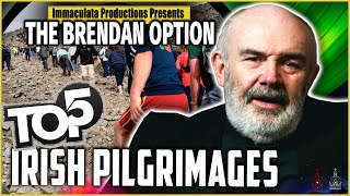 Top 5 Pilgrimages in Ireland | THE BRENDAN OPTION 129