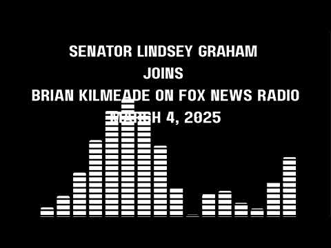 Graham Joins Brian Kilmeade To Discuss Ukraine And President Trump's Agenda