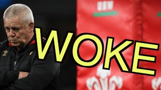So Warren Gatland called Wales "Woke"...
