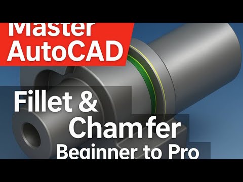 Fillet and Chamfer | AutoCAD