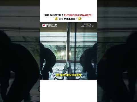 She Dumped A Future Billionaire | Big Mstake #shorts #viral #pocketfm