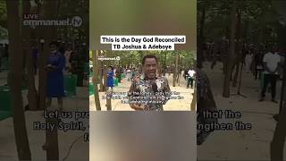 The Day God Reconciled TB Joshua & Pastor Adeboye - Holy Spirit Revelation.