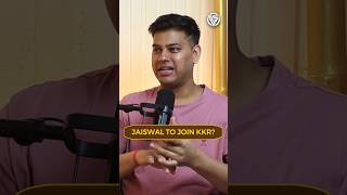 Jaiswal To Join KKR?🤯