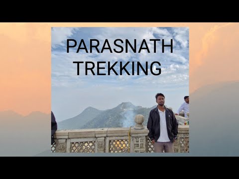 Parasnath Hills trekking