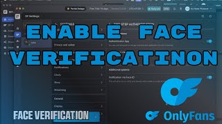 How to Enable or Disable OnlyFans Face Verification