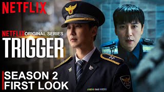 Trigger Season 2 First Look | Trigger | SEASON 2 | FIRST LOOK | Netflix