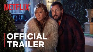 Murder Mystery 2 | Official Trailer | Netflix India