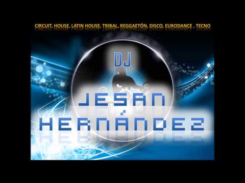 Circuit Style Mix 2012   Dj Jesan Hernández