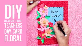 Teachers Day Card | Teachers Day Greeting Card | Handmade | Paper Flowers | DIY | M&P Bliss