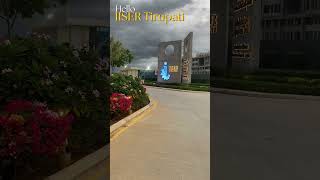 “First Look at IISER Tirupati 🌸 | Campus Vibes 2025 Batch | New Journey Begins!”