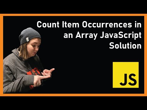 Count Item Occurrences in an Array JavaScript Solution // Day 7 of 365 Days of Coding