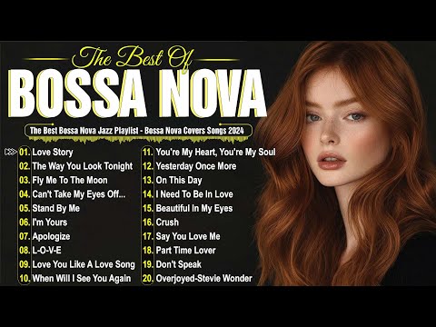 Top Bossa Nova Jazz Covers 2025 🍷Bossa Nova Jazz Playlist 2025