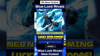 NEL NAGI COMING! Blue Lock Rivals Codes - All New Codes For Blue Lock Rivals Roblox 2025