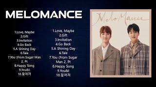 M E L O M A N C E  Full Album 2024 ~ Top 10 Best Songs ~ Greatest Hits