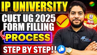 IP University CUET Application form filling process 2025💥 Step by step GGSIPU All UG Courses ✅