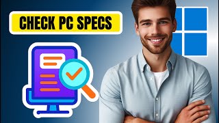 How to Check PC Specs Fast