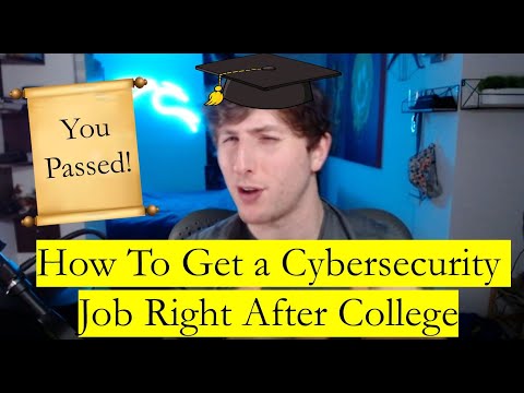 How To Land a Cybersecurity Job Right Out of College