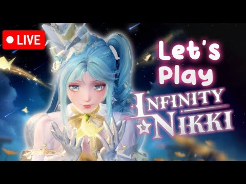 🔴LETS PLAY Infinity Nikki !🎀⭐