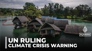 In landmark opinion, UN court says climate change an ‘existential threat’