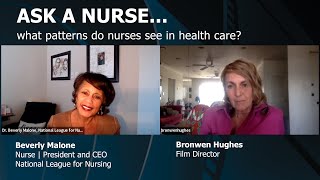 ASK A NURSE... what patterns do nurses see in health care?