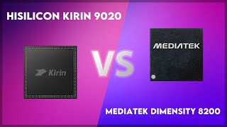 HiSilicon Kirin 9020 vs Mediatek Dimensity 8200 Technical Comparison